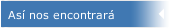 As&iacute; nos encontrar&aacute;
