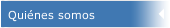 Qui&eacute;nes somos