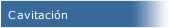 Cavitaci&oacute;n